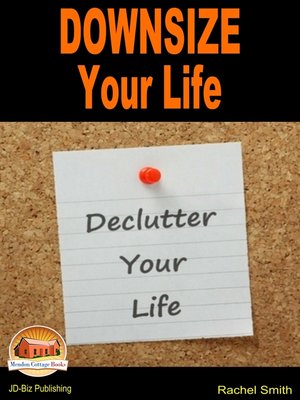 cover image of Downsize Your Life